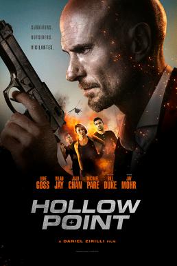 ดูหนังออนไลน์ฟรี จุดกลวง Hollow Point (2019)