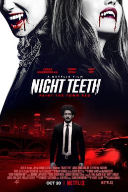 ดูหนังออนไลน์ Night Teeth เขี้ยวราตรี (2021) NETFLIX